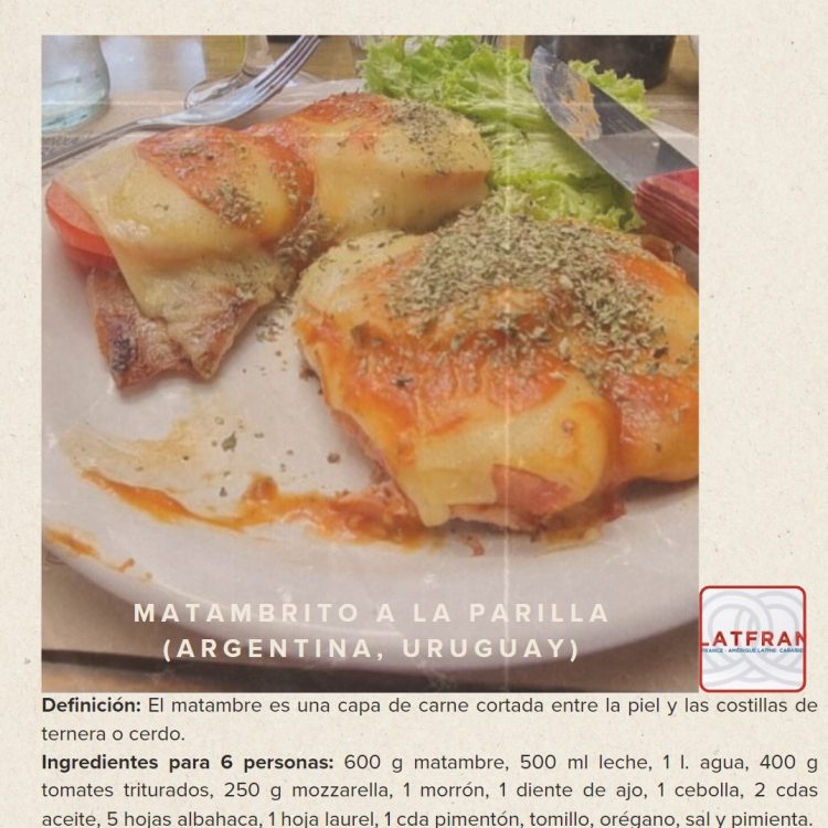 Matambrito no es sólo un trozo de carne. Es sobre todo una expresión de la rica tradición culinaria de Argentina y Uruguay.
